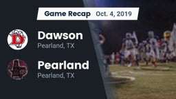 Recap: Dawson  vs. Pearland  2019