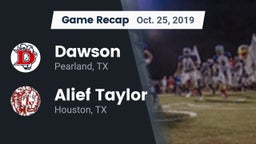 Recap: Dawson  vs. Alief Taylor  2019