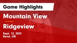 Mountain View  vs Ridgeview  Game Highlights - Sept. 12, 2023