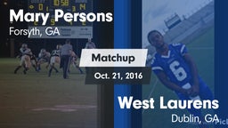 Matchup: Mary Persons HS vs. West Laurens  2016