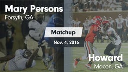 Matchup: Mary Persons HS vs. Howard  2016