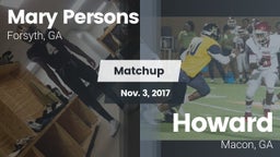 Matchup: Mary Persons HS vs. Howard  2017