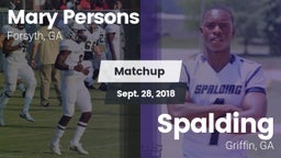 Matchup: Mary Persons HS vs. Spalding  2018