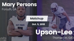 Matchup: Mary Persons HS vs. Upson-Lee  2018