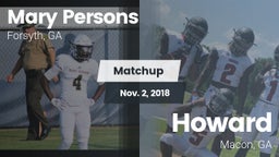 Matchup: Mary Persons HS vs. Howard  2018