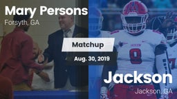 Matchup: Mary Persons HS vs. Jackson  2019