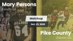 Matchup: Mary Persons HS vs. Pike County  2020