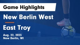 New Berlin West  vs East Troy  Game Highlights - Aug. 22, 2023