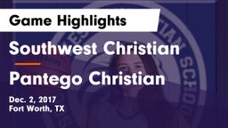 Southwest Christian  vs Pantego Christian  Game Highlights - Dec. 2, 2017