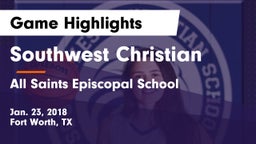 Southwest Christian  vs All Saints Episcopal School Game Highlights - Jan. 23, 2018