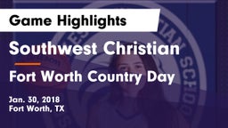 Southwest Christian  vs Fort Worth Country Day  Game Highlights - Jan. 30, 2018