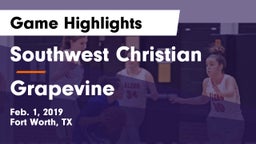 Southwest Christian  vs Grapevine  Game Highlights - Feb. 1, 2019