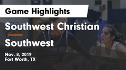 Southwest Christian  vs Southwest  Game Highlights - Nov. 8, 2019