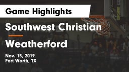 Southwest Christian  vs Weatherford  Game Highlights - Nov. 15, 2019