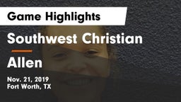 Southwest Christian  vs Allen  Game Highlights - Nov. 21, 2019