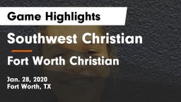 Southwest Christian  vs Fort Worth Christian  Game Highlights - Jan. 28, 2020