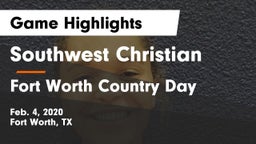 Southwest Christian  vs Fort Worth Country Day  Game Highlights - Feb. 4, 2020