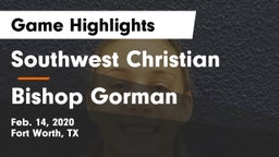 Southwest Christian  vs Bishop Gorman  Game Highlights - Feb. 14, 2020