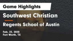 Southwest Christian  vs Regents School of Austin Game Highlights - Feb. 22, 2020