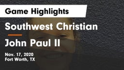 Southwest Christian  vs John Paul II  Game Highlights - Nov. 17, 2020