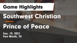 Southwest Christian  vs Prince of Peace  Game Highlights - Jan. 19, 2021