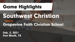 Southwest Christian  vs Grapevine Faith Christian School Game Highlights - Feb. 2, 2021