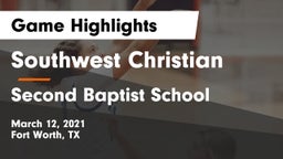 Southwest Christian  vs Second Baptist School Game Highlights - March 12, 2021