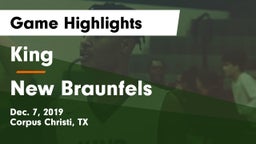 King  vs New Braunfels  Game Highlights - Dec. 7, 2019