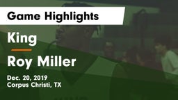 King  vs Roy Miller  Game Highlights - Dec. 20, 2019