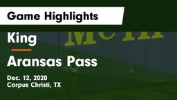 King  vs Aransas Pass  Game Highlights - Dec. 12, 2020