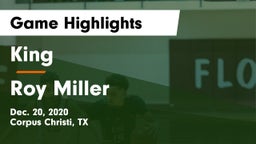 King  vs Roy Miller  Game Highlights - Dec. 20, 2020