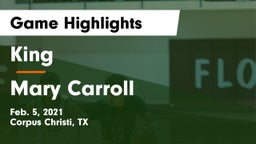 King  vs Mary Carroll  Game Highlights - Feb. 5, 2021