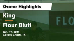King  vs Flour Bluff  Game Highlights - Jan. 19, 2021