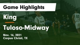 King  vs Tuloso-Midway  Game Highlights - Nov. 16, 2021