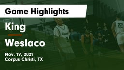 King  vs Weslaco  Game Highlights - Nov. 19, 2021