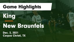 King  vs New Braunfels  Game Highlights - Dec. 2, 2021