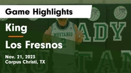 King  vs Los Fresnos  Game Highlights - Nov. 21, 2023