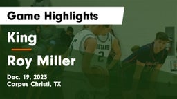 King  vs Roy Miller  Game Highlights - Dec. 19, 2023