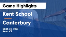 Kent School vs Canterbury  Game Highlights - Sept. 23, 2023