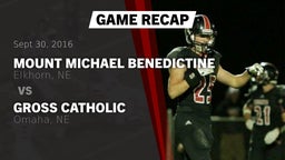 Recap: Mount Michael Benedictine vs. Gross Catholic  2016