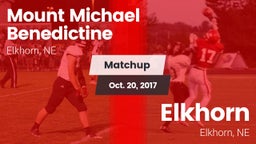 Matchup: Mount Michael Benedi vs. Elkhorn  2017