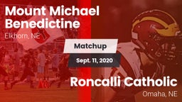 Matchup: Mount Michael Benedi vs. Roncalli Catholic  2020