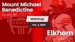 Matchup: Mount Michael Benedi vs. Elkhorn  2020