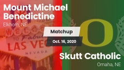 Matchup: Mount Michael Benedi vs. Skutt Catholic  2020