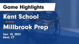 Kent School vs Millbrook Prep Game Highlights - Jan. 10, 2022