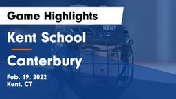 Kent School vs Canterbury  Game Highlights - Feb. 19, 2022