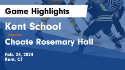 Kent School vs Choate Rosemary Hall  Game Highlights - Feb. 24, 2024