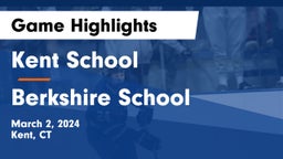 Kent School vs Berkshire  School Game Highlights - March 2, 2024