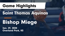 Saint Thomas Aquinas  vs Bishop Miege  Game Highlights - Jan. 29, 2020