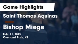 Saint Thomas Aquinas  vs Bishop Miege Game Highlights - Feb. 21, 2023